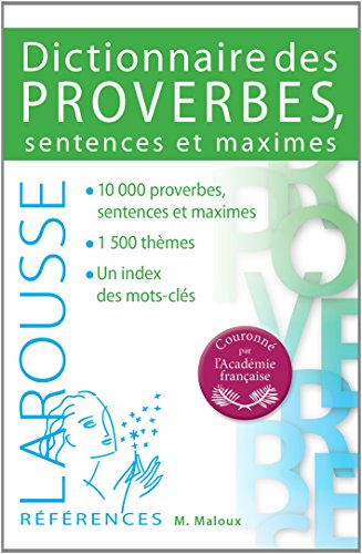 Dictionnaire des proverbes, sentences & maximes