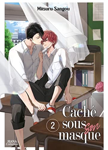 Caché sous son masque Tome 2