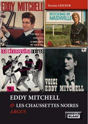 EDDY MITCHELL & LES CHAUSSETTES NOIRES - Argus