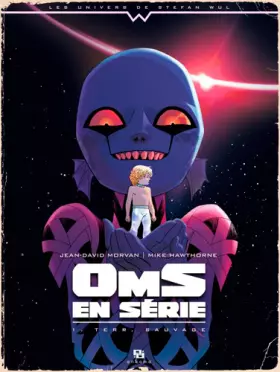 oms en série tome 1 - terr. sauvage