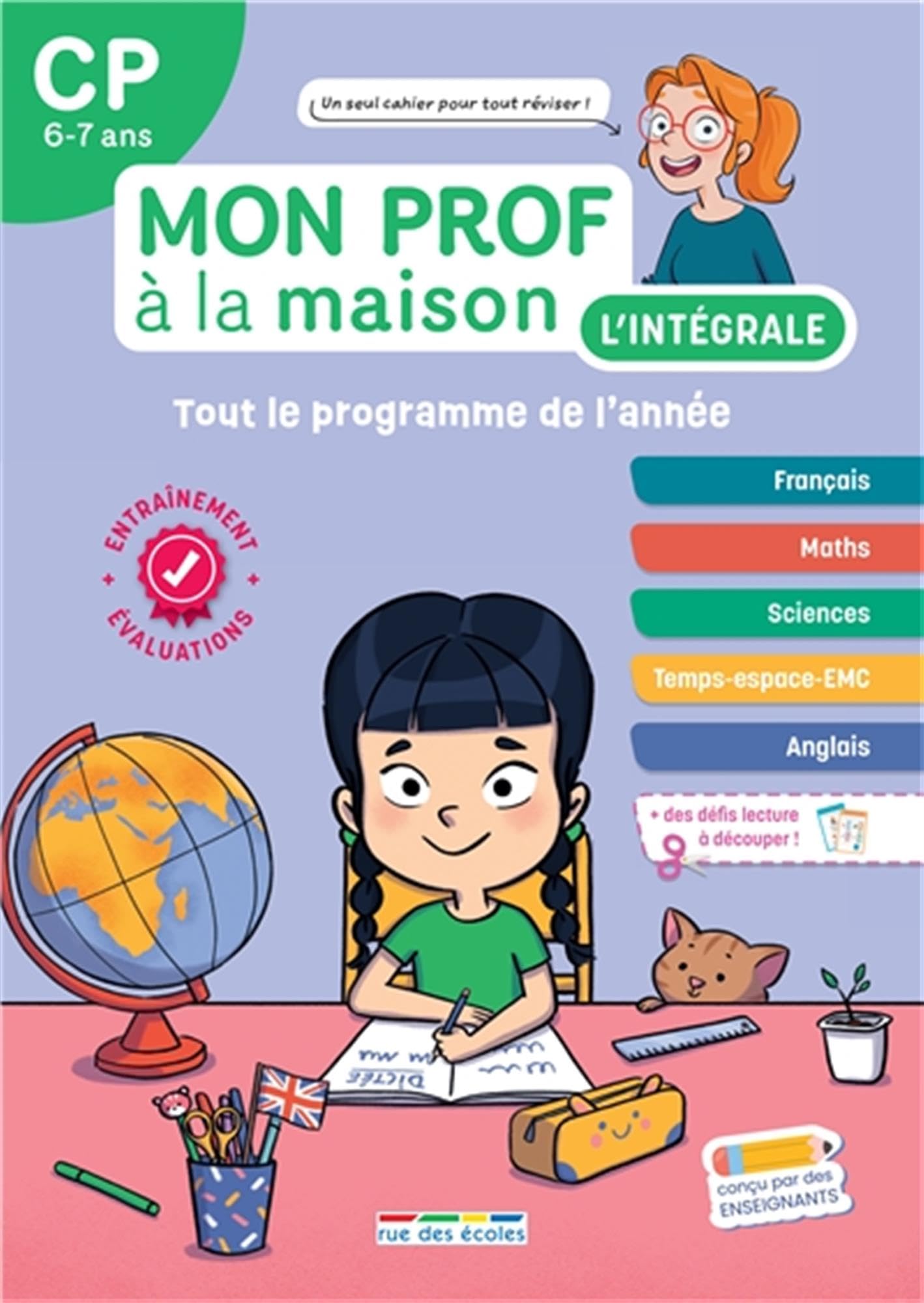 Mon prof à la maison: L'intégrale CP: Un tout-en-un indispensable, conforme au nouveau programme