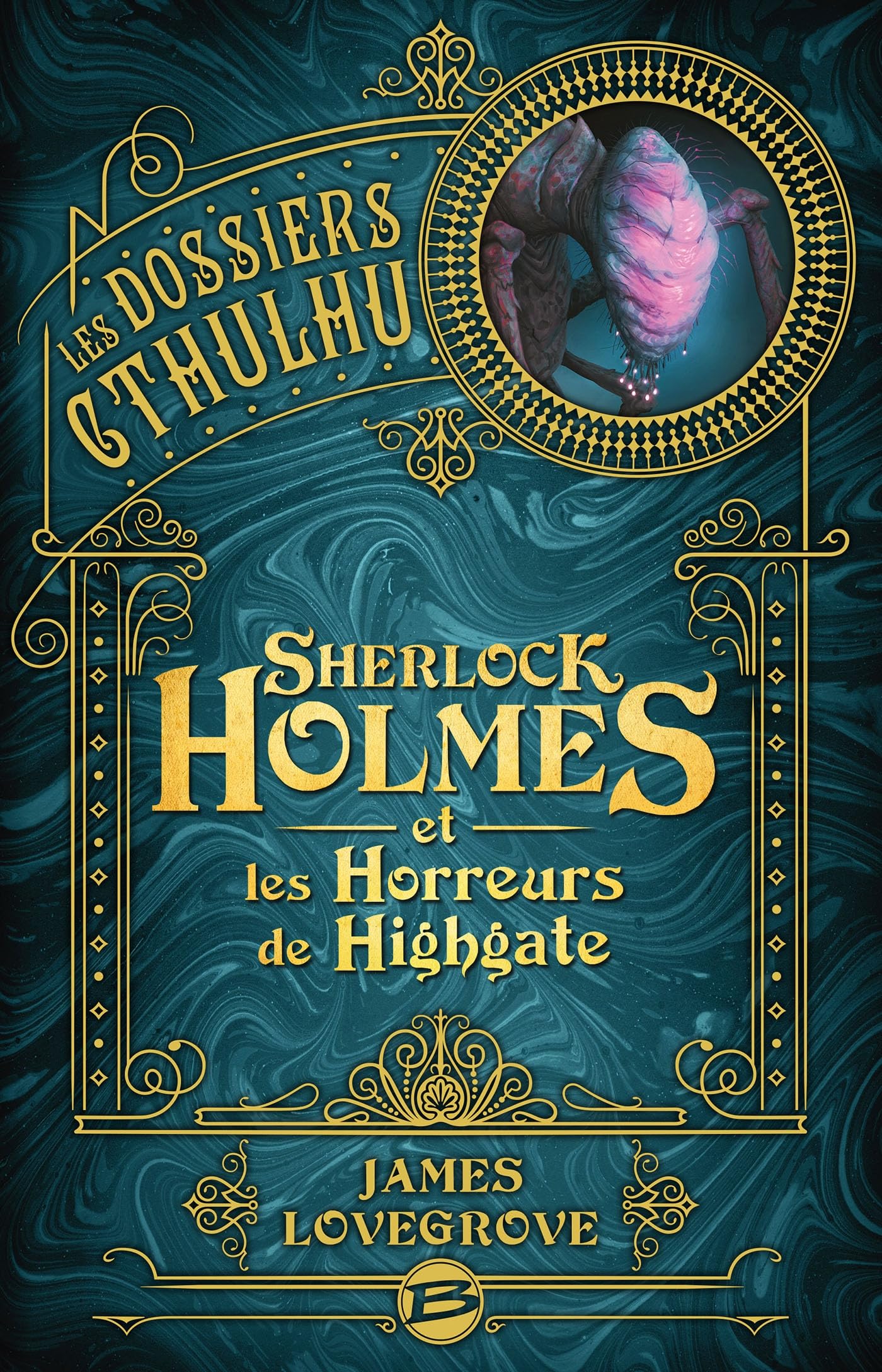 Les Dossiers Cthulhu, T4: Sherlock Holmes et les Horreurs de Highgate