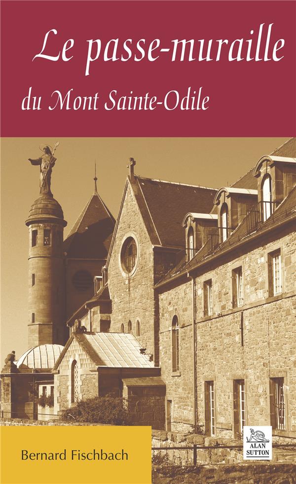 Le passe-muraille du mont sainte-odile