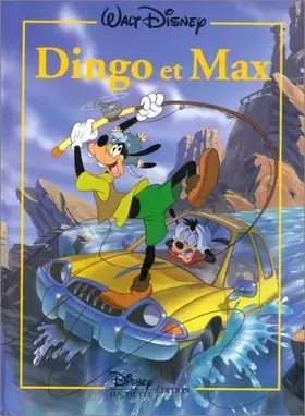 Dingo et Max - Walt Disney