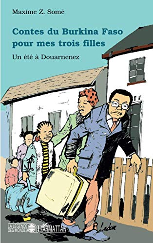 Contes du burkina faso pour mes trois filles - un été à douarnenez