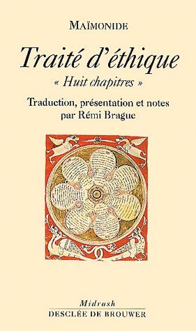 Traité d'éthique - "Huit chapitres"