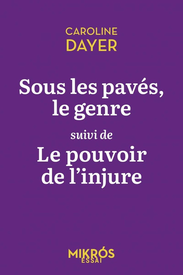 Sous les paves le genre - Le pouvoir de l'injure
