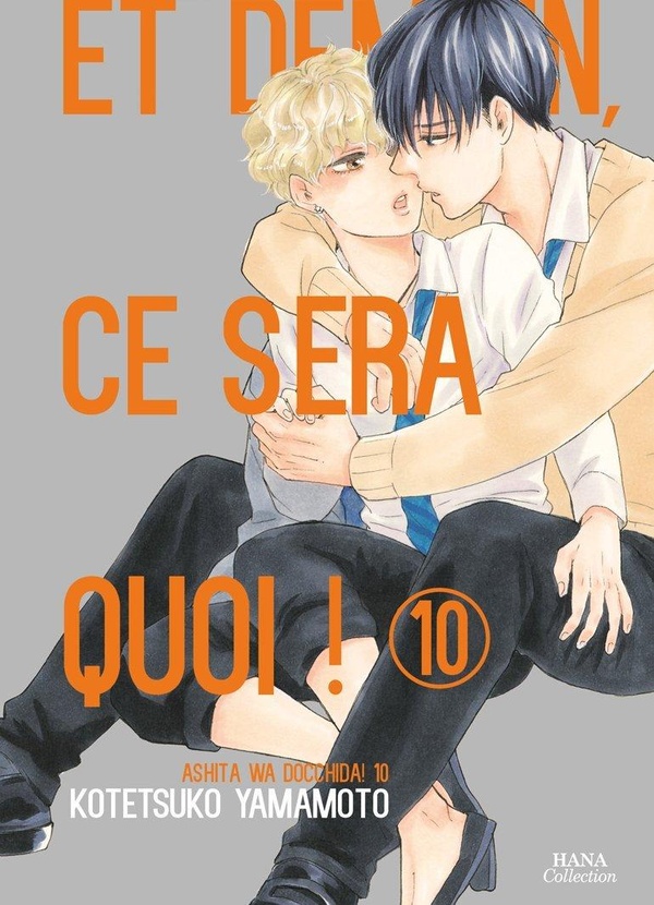 Et demain ça sera quoi! Tome 10