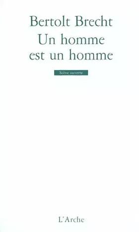 Homme pour Homme - Bertolt Brecht