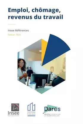 Emploi, chômage, revenus du travail: Édition 2025