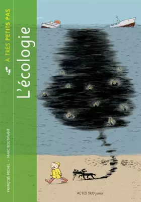 L'écologie - François Michel, Marc Boutavant