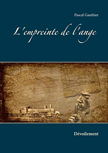 L'empreinte de l'ange --Dévoilement