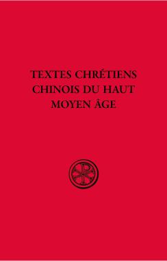 SC 658 - Textes chrétiens chinois du Haut Moyen ge