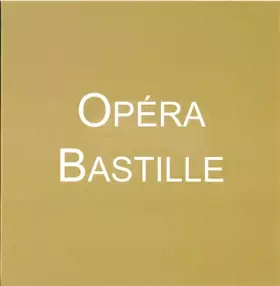 Opéra Bastille Paris