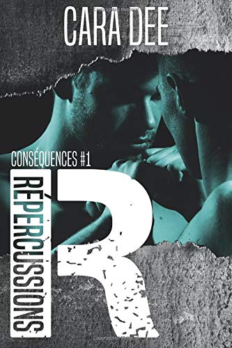 Conséquences Tome 1: répercussions