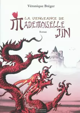 LA VENGEANCE DE MADEMOISELLE JIN