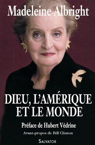 Dieu, l'Amérique et le monde