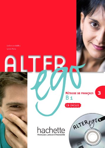 Alter ego 3: méthode de français B1