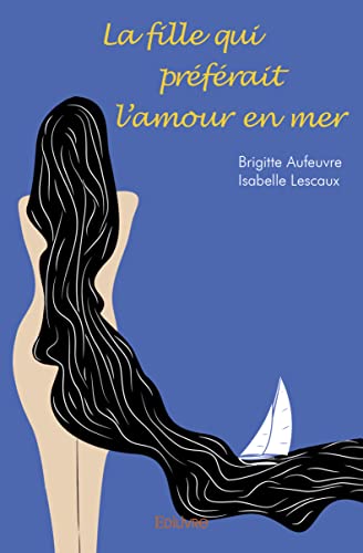La fille qui preferait l'amour en mer