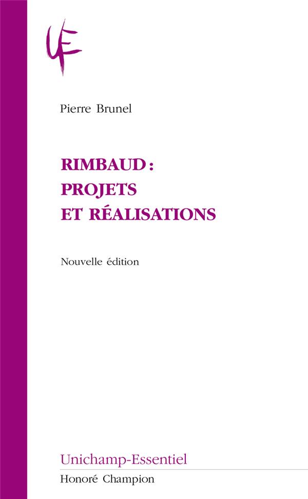 Rimbaud. projets et réalisations