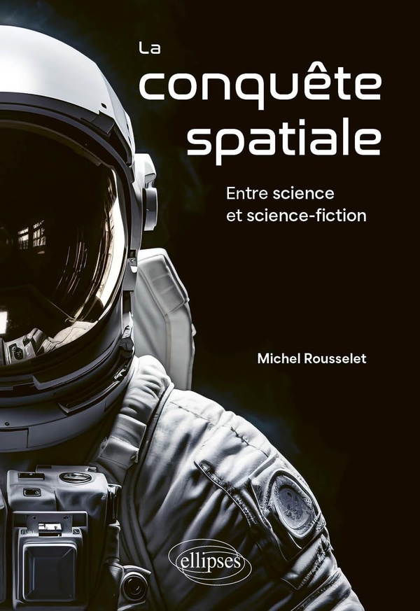 La conquête spatiale: entre science et science-fiction