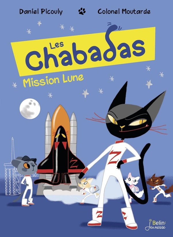 Les Chabadas Tome 17: mission lune