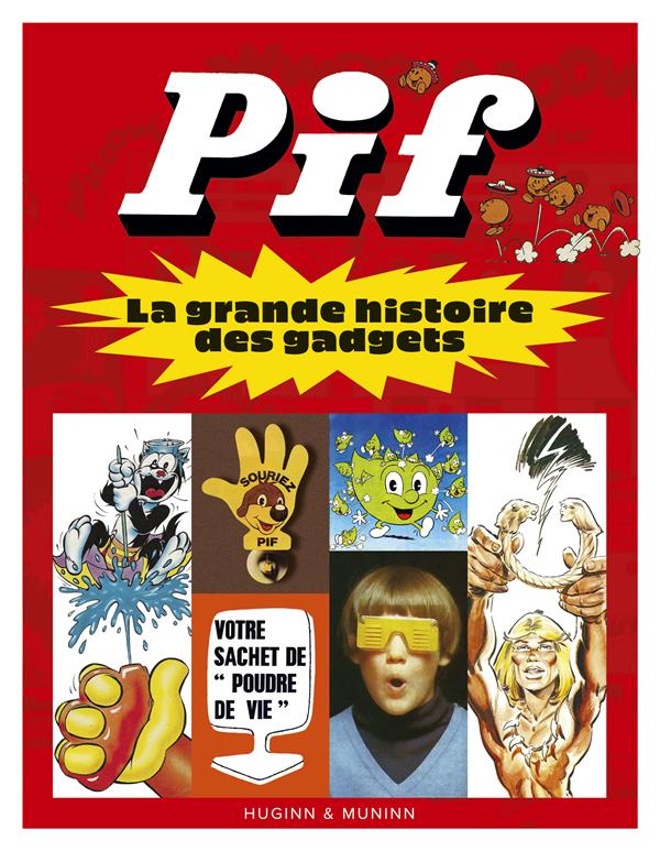 Pif: la grande histoire des gadgets