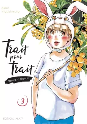 Trait pour trait Tome 3