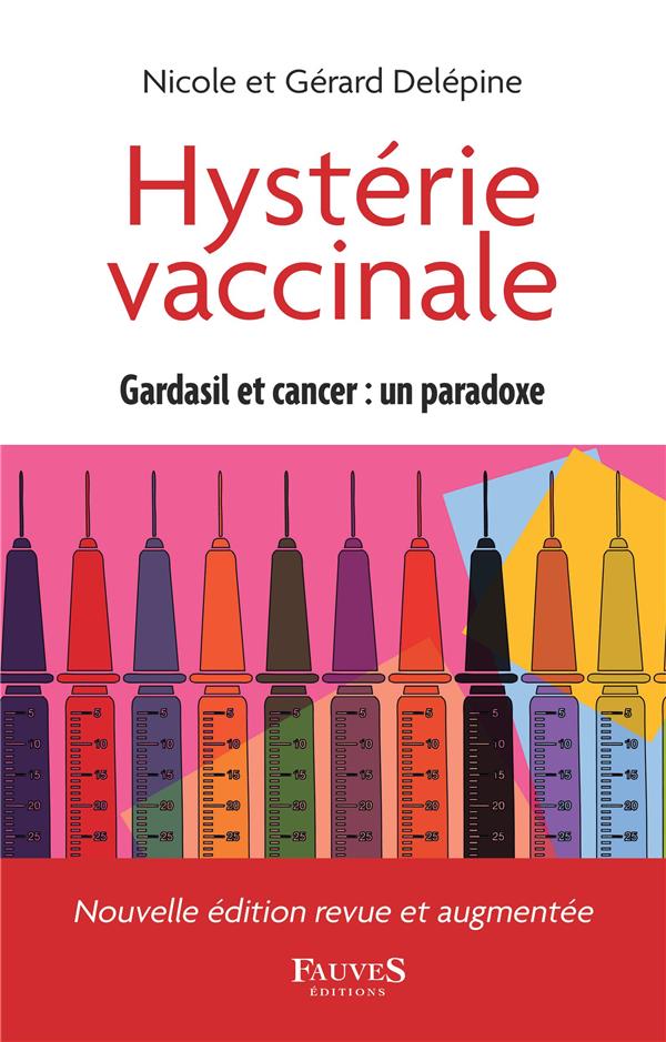 Hystérie vaccinale: gardasil et cancer, un paradoxe