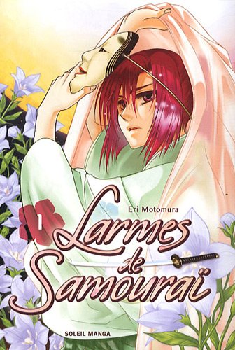 Larmes de samuraï Tome 1