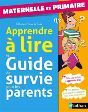 Le Guide de survie des parents - Clémence Roux de Luze, Lupe Granité, Magalie Foutrier