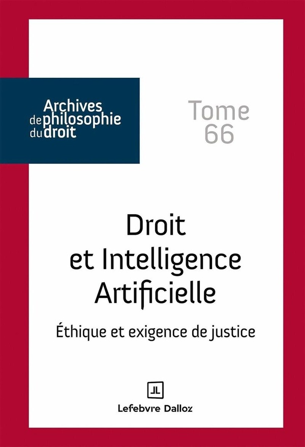 Droit et intelligence artificielle: éthique et exigence de justice