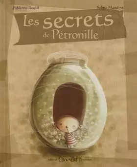 Les secrets de Pétronille (édition 2012)