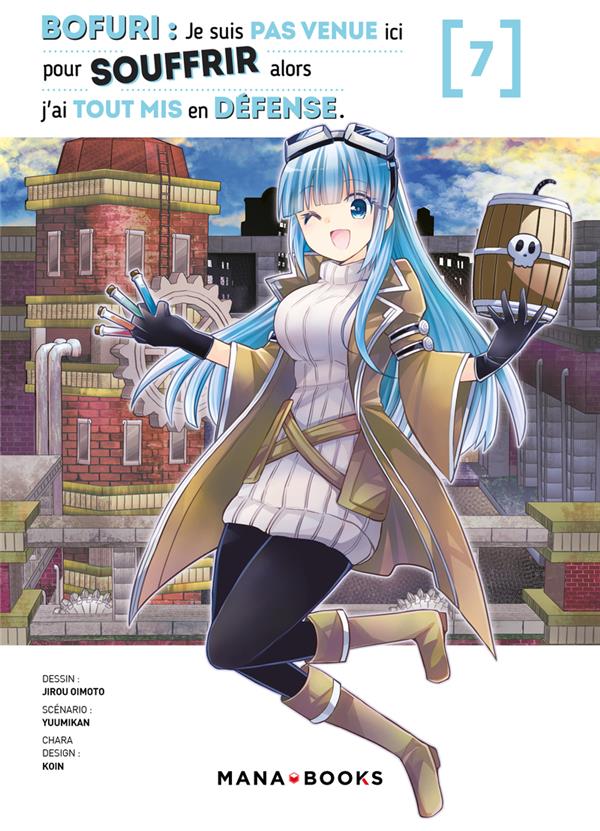Bofuri: je suis pas venue ici pour souffrir alors j'ai tout mis en défense. Vol. 7