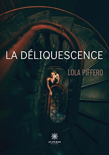 La déliquescence