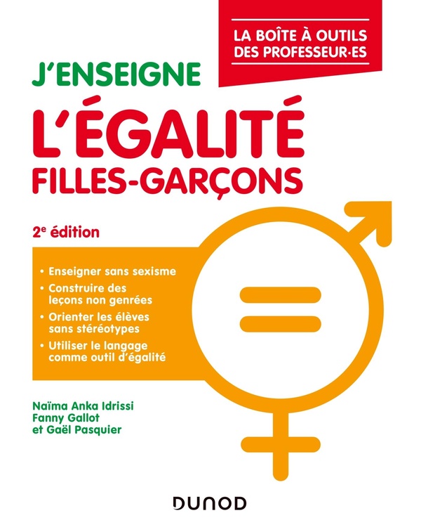 J'enseigne l'égalité filles-garçons - 2e éd. - La boîte à outils du.de la professeur.e