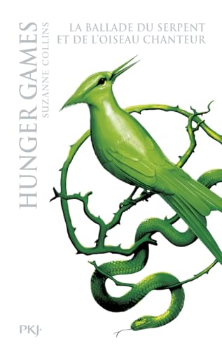 Hunger Games Tome 4: La ballade du serpent et de l'oiseau chanteur