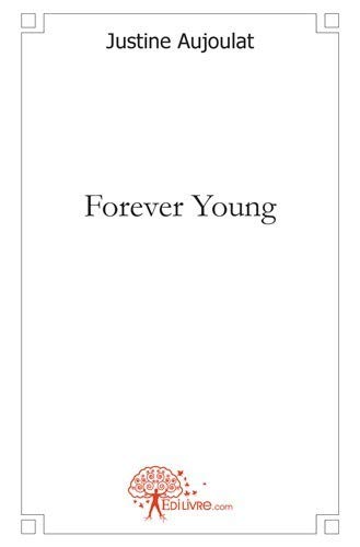 Forever young