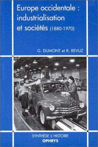 Europe occidentale: industrialisation et sociétés (1880-1970)