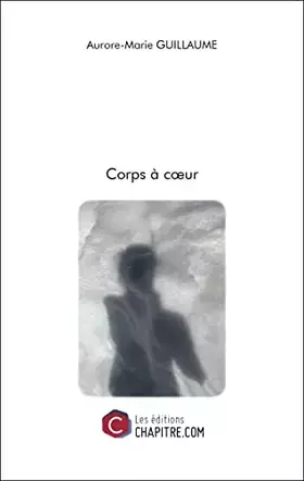 Corps à coeur