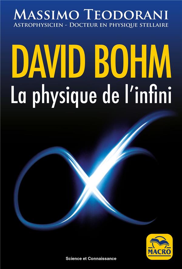 David Bohm: la physique de l'infini