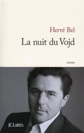 La nuit du Vojd - Hervé Bel