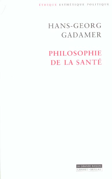 PHILOSOPHIE DE LA SANTE