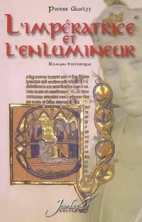 L'Imperatrice et l'Enlumineur - Pierre Guelff