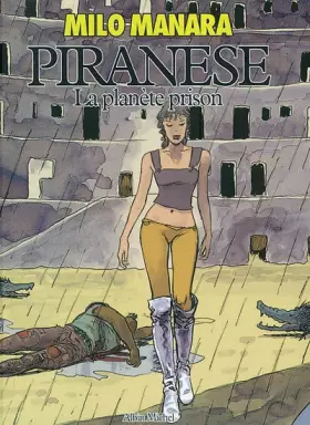 Piranese: la planète prison