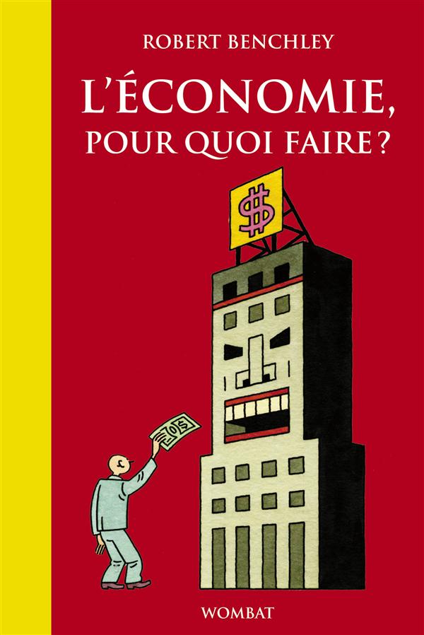 L'économie, pour quoi faire?