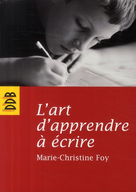 L'art d'apprendre à écrire