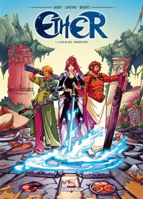 Ether Tome 1 - la voie du Setta (1ère partie)
