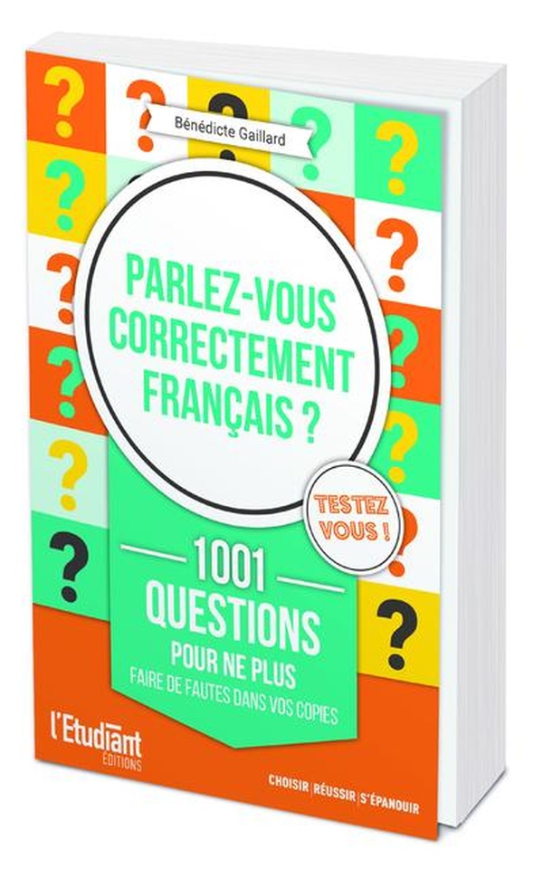 Parlez-vous correctement français?
