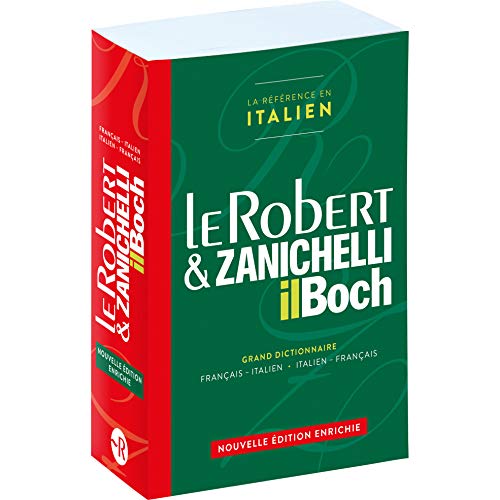 Le Robert & Zanichelli, il Boch: grand dictionnaire français-italien, italien-français. Le Robert & Zanichelli, il Boch: dizionario francese-italiano, italiano-francese